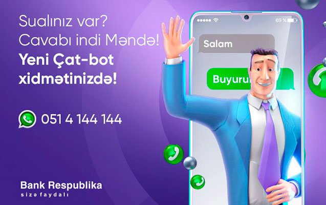 Bank Respublika Azərbaycanda ilk dəfə Whatsapp-da çat-bot istifadəyə verdi