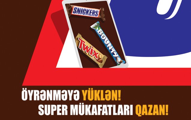 Snickers, Bounty, TWIX al və sən də qalib ol