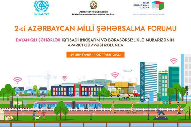 II Azərbaycan Milli Şəhərsalma Forumunun ikinci günü başlayıb