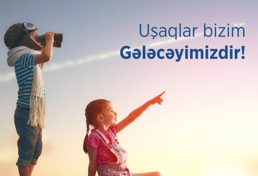 Uşaqlar bizim gələcəyimizdir