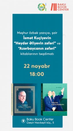 Özbək yazıçısı və şairi İsmət Kuçiyevin "Heydər Əliyevin zəfəri" və Azərbaycanın zəfəri" kitablarının təqdimatı keçirildi Özbək yazıçısı və şairi İsmət Kuçiyevin "Heydər Əliyevin zəfəri" və Azərbaycanın zəfəri" kitablarının təqdimatı keçirildi