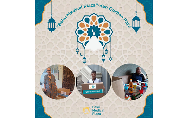 “Baku Medical Plaza”da bayram sovqatı aksiyası! 