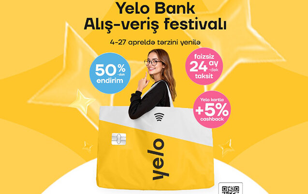 “Yelo Bank” Alış-Veriş Festivalı başlayır!