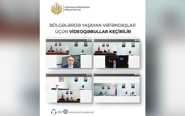 Nazirlik bu vətəndaşlar üçün videoqəbullar keçirdi
