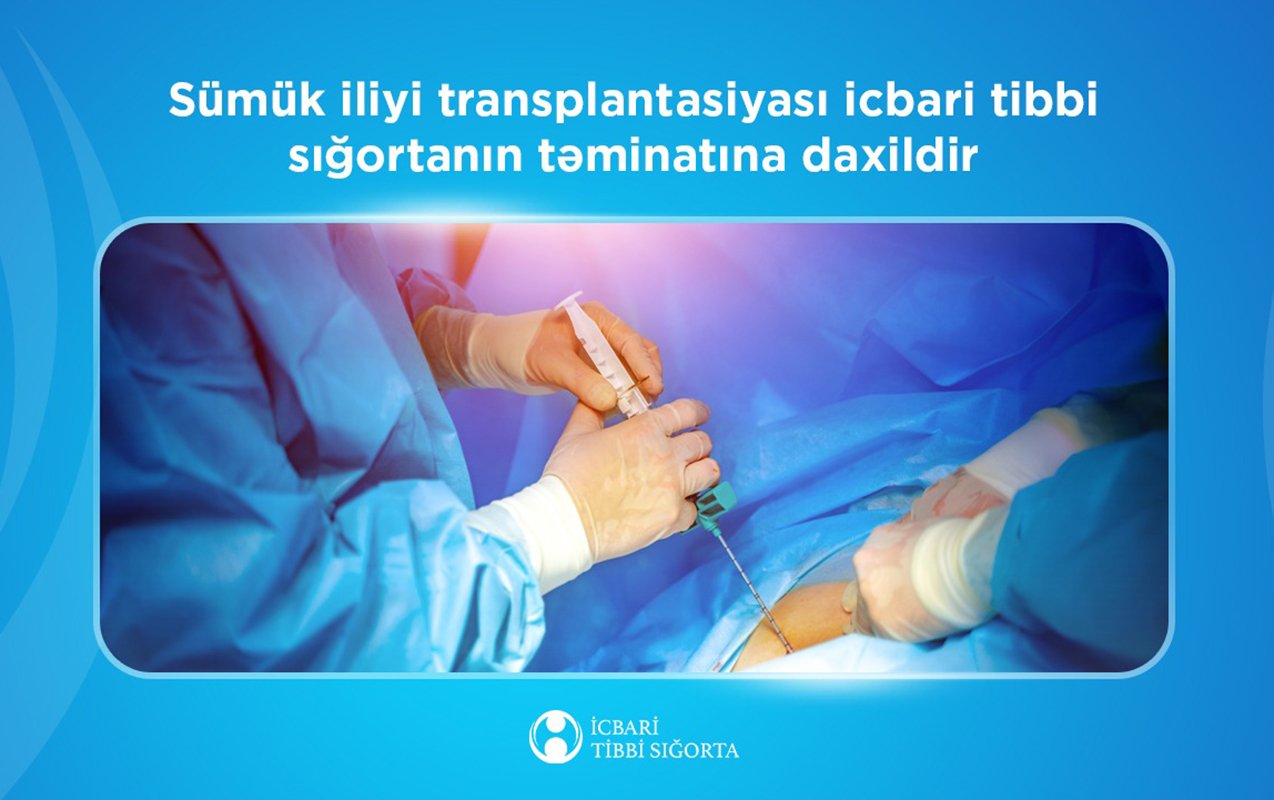 Sümük iliyi transplantasiyası onkoloji xəstələrin müalicə imkanlarını genişləndirir