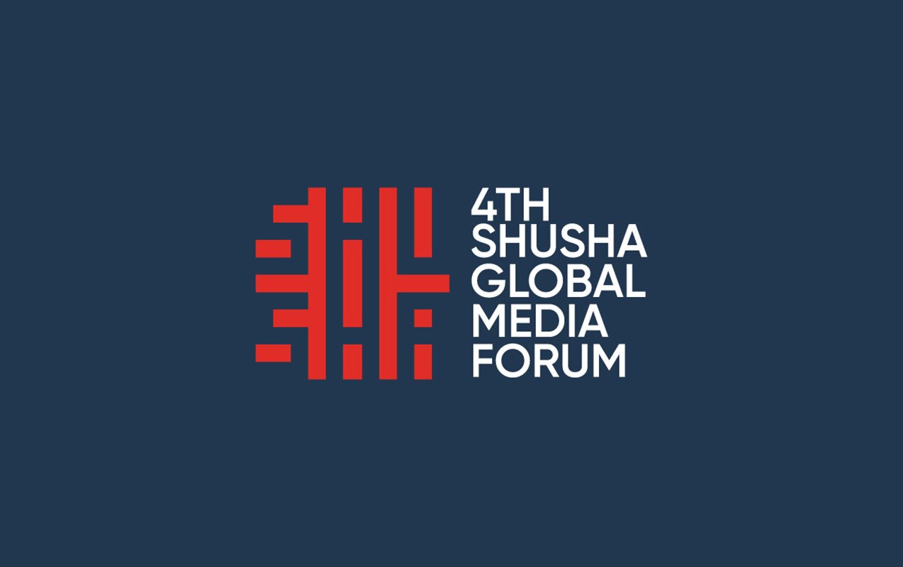 Şuşada IV Qlobal Media Forumu keçiriləcək